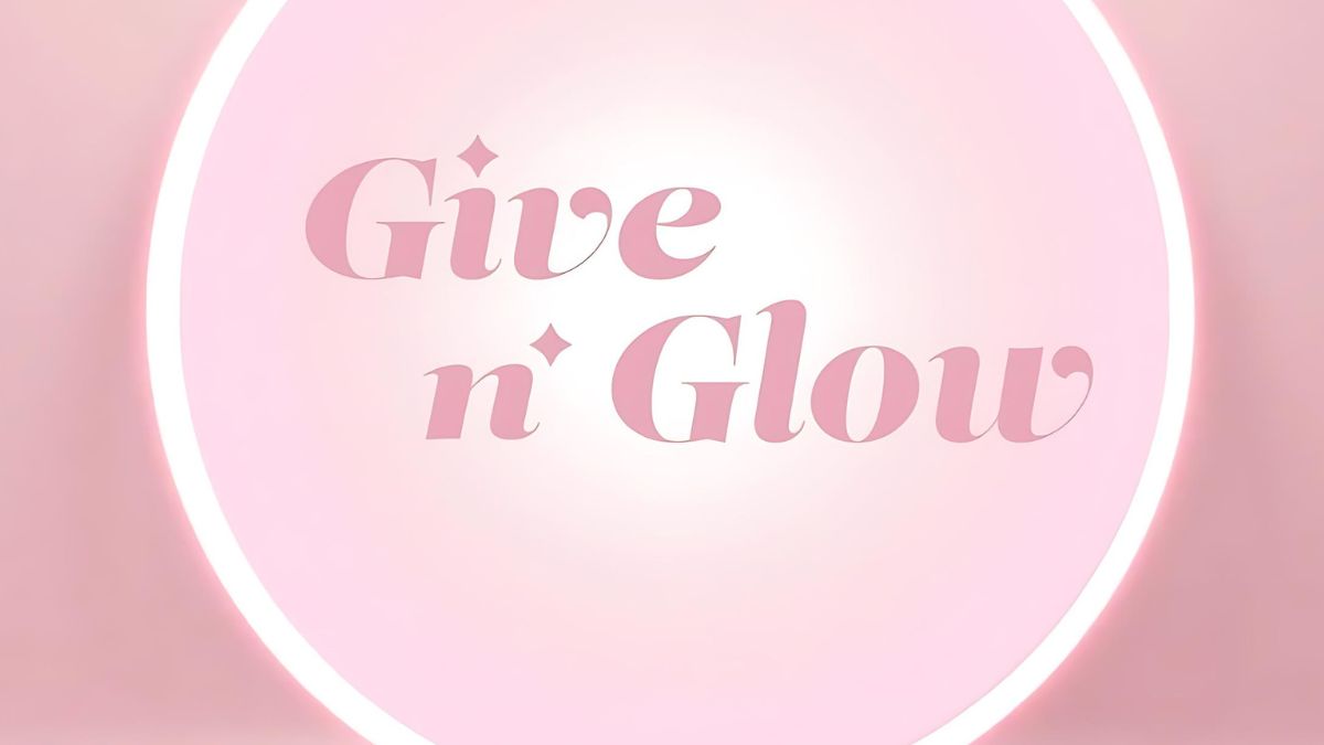 Introducing Give N’ Glow: Circular Meets Beauty 